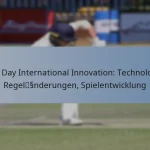 One Day International Innovation: Technologie, Regeländerungen, Spielentwicklung